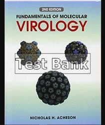 TEST BANK For Fundamentals of Molecular Virology 2nd Edition by Acheson Exam