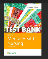 Test Bank Neeb's Mental Health Nursing 5th Edition Exam Study Guide Gorman Anwar