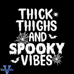 Vintage Halloween Thick Thighs And Spooky Vibes SVG File