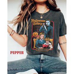 Halloween Safety Comfort Colors Shirt, Horror Movie Shirt, Movie Night Tee, A Sitters Guide Shirt, Michael Myers Shirt,