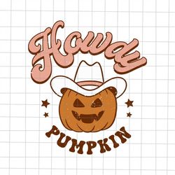 Howdy Pumpkin Halloween Svg, Pumpkin Halloween Svg, Pumpkin Fall Autumn Halloween Svg, Funny Halloween Svg