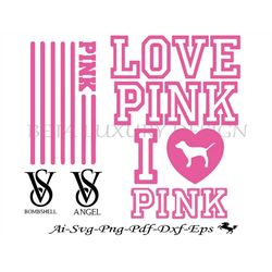 Love Pink SVG Bundle,Love Pink Svg,VS Pink Svg,Pink Nation,Love Pink Dog Svg,Dxf,Eps,Ai,Png,Pdf