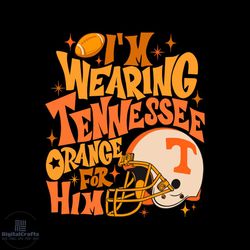 Tennessee Football Tennessee Orange For Him SVG Digital File