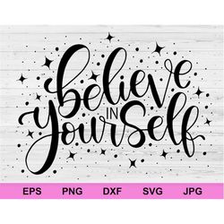 believe in yourself svg, positive affirmations concept rules inspirational svg, motivational quotes digital download fil