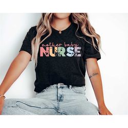 Mother Baby Nurse Shirt, Postpartum Nurse Shirt, Neonatal Nurse Shirt, L&D Nurse Shirt, Mother Baby Nurse Gift, Rainbow