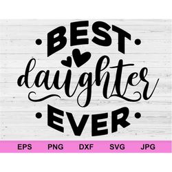 best daughter ever svg, positive affirmations concept rules inspirational svg, motivation quotes digital download file c