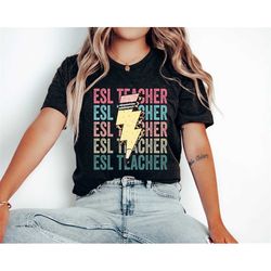 ESL Teacher Shirt, ESL Teacher Tee, English Second Language Teacher Shirt, ESL Teacher Gift, Esl Teachers Tees, Esl Shir