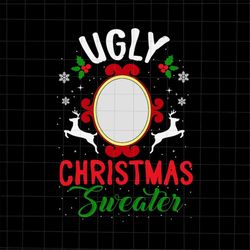 Ugly Christmas Sweater With Mirror Svg, Ugly Christmas Sweater Svg, Ugly Christmas Svg, Christmas Svg