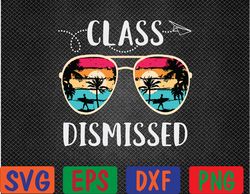Vintage Teacher Class DIsmissed Sunglasses sunset Surfing Svg, Eps, Png, Dxf, Digital Download