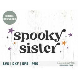 Spooky sister SVG cut file - Retro halloween svg, halloween girl shirt svg, spooky kid svg, sibling fall svg - Commercia