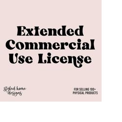 WHOLE SHOP Extended License For: Selling 100 Printed Items - Commercial Use