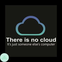 There Is No Cloud Svg, Trending Svg, There Is No Cloud Svg, Computer Svg, Funny Cloud Svg, Cloud Computer Svg, There Is