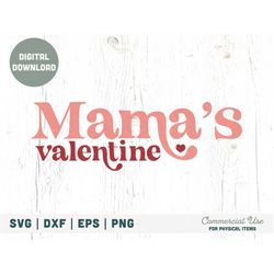 Mama's Valentine Retro SVG cut file bundle - little girl valentine shirt svg, mama's boy valentine png - Commercial Use,