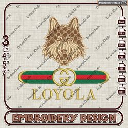 NCAA Loyola Chicago Ramblers Gucci Embroidery Design, NCAA Embroidery Files, NCAA Loyola Chicago Machine Embroidery