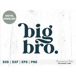 Big Bro SVG cut file - Retro big brother svg, Retro new baby svg, sons brothers svg, promoted to big bro png - Commercia