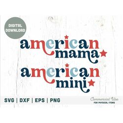 American mama & mini SVG cut file bundle - retro Independence Day svg, 4th of July mama and me svg shirt - Commercial Us