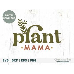 Plant mama SVG cut file - boho plant lady shirt svg, Boho plant mom PNG, plant lady png, boho plant lover svg - Commerci