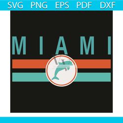 Miami Dolphin Svg, Sport Svg, Miami Dolphin Svg, Miami Dolphin Logo Svg, Miami Dolphin Team, Miami Dolphin Gift, NFL Svg