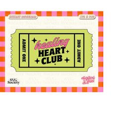 Healing Heart Club - Cute and Trendy Mental Health SVG, PNG Files for T-shirts, Stickers, Tote Bags, Sublimation (Commer