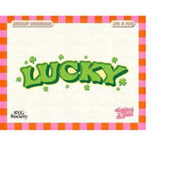 Lucky, Trendy St. Patrick's Day SVG PNG Design for T-Shirts, Mugs, Stickers, and Tote Bags - Commercial Use