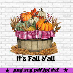 Its Fall Yall PNG, Pumpkin PNG, Fall PNG, Its Fall yall pumpkins Halloween Sublimation Download,