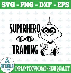 The Incredibles Superhero in Training, Disney svg, Disney Mickey and Minnie svg,Quotes files, svg file, Disney png file,
