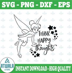 Think happy thoughts svg, Tinkerbell svg, Fairy svg, Tinkerbell cut file, Funny svg, Disney SVG, Fairy dust svg, Disney