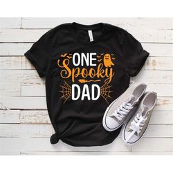 One Spooky Dad Shirt, Dad Halloween Shirt, Happy Halloween Shirt, Halloween Shirt for Dad, Halloween Tee, Fall Shirts