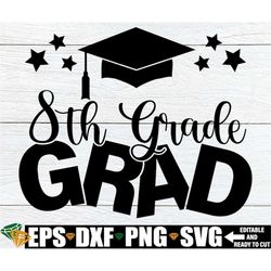 8th Grade Grad, Final Day Of 8th Grade, 8th Grade Graduation, Middle School Grad, Middle School Graduation, End Of Schoo