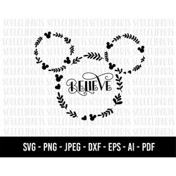 COD475- Believe svg, Mickey mouse home svg, minnie mouse svg, print svg, png, clipart, cutting files for cricut silhouet