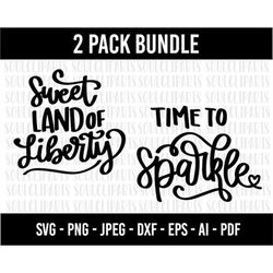 COD1093- Time to sparkle svg, sweet land of liberty svg, America Svg Png, 4th of July Png, independence svg, cutting fil