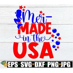 Mermade In The USA, 4th Of July svg, Cute 4th Of July svg, Girls 4th Of July, 4th of July, Fourth Of July, 4th Of July,