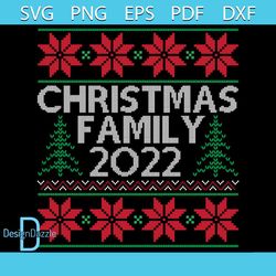 Christmas Family 2022 Svg, Christmas Svg, Christmas Family Svg