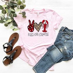 Crawfish Shirt, Peace Love Crawfish, Crawfish Season, Love Crawfish tee, Crawfish T Shirt, crawfish shirt for women, Caj