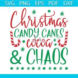 christmas candy cane cocoa and chaos svg, christmas svg, candy cane svg