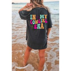 In My Cowgirl Era tshirt Lets Go Girls shirt Western Comfort Colors Tee, Girl Power Bachelorette Tee, Bridal Party Tee C