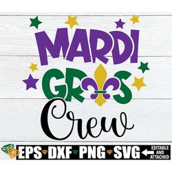 Mardi Gras Crew, Mardi Gras Shirt svg, Matching Mardi Gras Shirts SVG, Mardi Gras png, Matching Friends Mardi Gras svg,