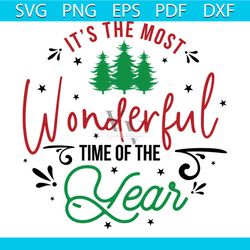 It's The Most Wonderful Time Of The Year Christmas Tree Svg, Christmas Svg