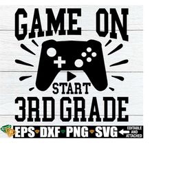 Game On 3rd Grade, First Day Of School svg, Third Grade Shirt SVG, First Day Of Third Grade, 3rd Grade svg, Third Grade