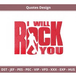 Bold Beat-'I Will Rock You' Font Embroidery Design