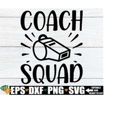 Coach Squad, PE Teacher Shirt svg, Physical Education Teacher svg, PE Coach Shirt svg, Teacher Appreciation svg, PE Coac