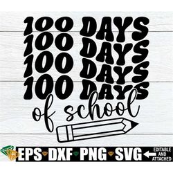 100 Days Of School, 100th Day Of School svg, 100 Days Of School Shirt svg, 100th Day Of School Classroom Door Sign png,