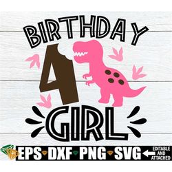 4th Girl Dinosaur Birthday, Dinosaur Birthday Shirt svg, Dinosaur 4th Birthday svg, 4th Dino Birthday svg, Dinosaur Them
