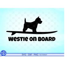 Westie svg, Westie dog svg, dxf clipart. Westie files for Cricut. on Board png svg