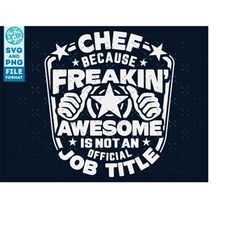chef svg, chef shirt svg, gift for chef svg cut file, for cricut, cnc svg, silhouette svg chef png