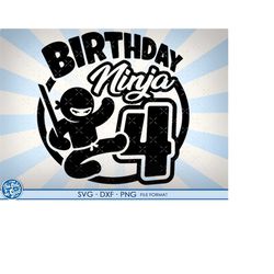 4th Birthday svg, Forth birthday svg, Turning 4 years old, Ninja boys, 4th svg, birthday, 4, png, svg, dxf, svg files fo