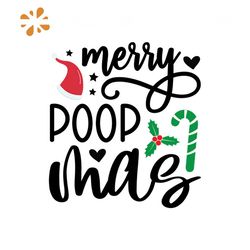 Merry Poop Mas Svg, Christmas Svg, Poopmas Svg, Christmas Candy Svg