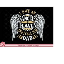 Memorial Dad SVG, Dad rip svg, Dad angel wings svg, Dad in Heaven svg cut files for cricut, shirt svg, dxf, png & svg fi