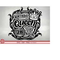 28 28th Birthday SVG files for Cricut. Birthday Gift 28th Birthday png, svg, dxf clipart files. Birthday Queen 28th Birt