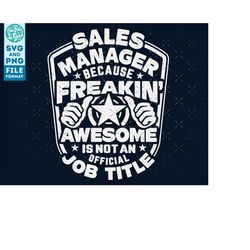 Sales Manager svg, Sales Manager shirt svg, Gift for Sales Manager svg cut file, for cricut, cnc svg, silhouette SVG Sal